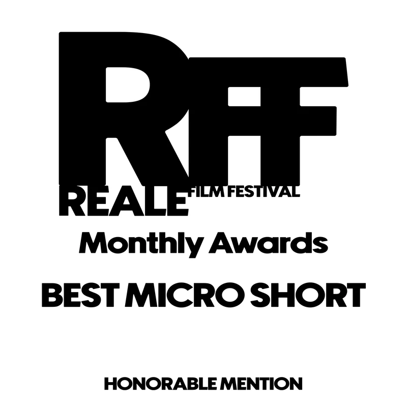 Honorable Mention - Best Micro Short, Reale Film Festival (Aankhon Ki Shararat+)