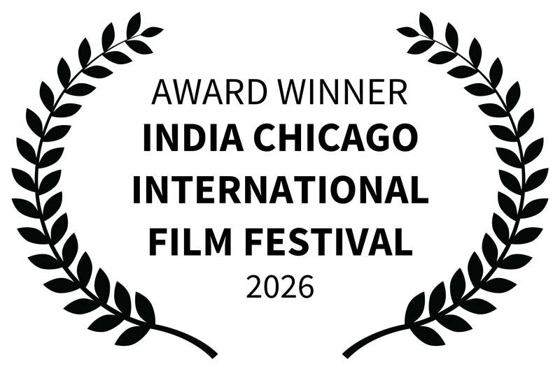 Winner - India Chicago International Film Festival 2026 (Daddy, Shine Bright Anime MV, Main Bhi Bharat Hoon)